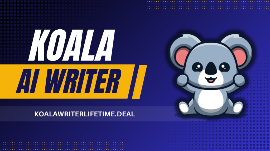 Koala Writer Lifetime Deal